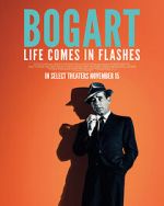 Watch Bogart: Life Comes in Flashes M4ufreemovies