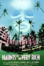 Watch Haunts of the Very Rich M4ufreemovies