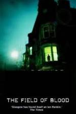 Watch The Field of Blood M4ufreemovies