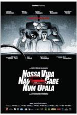 Watch Nossa Vida Não Cabe Num Opala M4ufreemovies