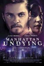Watch Manhattan Undying M4ufreemovies