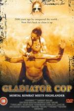Watch Gladiator Cop M4ufreemovies