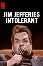 Watch Jim Jefferies: Intolerant M4ufreemovies