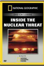 Watch National Geographic Inside the Nuclear Threat M4ufreemovies