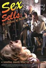Watch Sex Sells: The Making of \'Touché\' M4ufreemovies