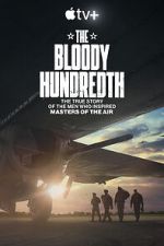 Watch The Bloody Hundredth M4ufreemovies