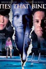 Watch Ties That Bind M4ufreemovies