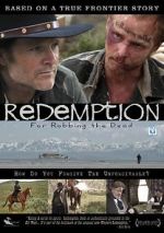 Watch Redemption: For Robbing the Dead M4ufreemovies