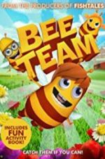 Watch Bee Team M4ufreemovies