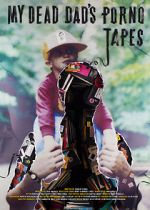 Watch My Dead Dad\'s Porno Tapes M4ufreemovies