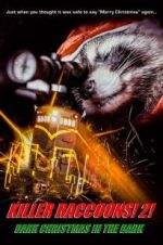 Watch Killer Raccoons 2: Dark Christmas in the Dark M4ufreemovies