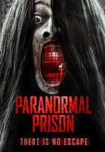 Watch Paranormal Prison M4ufreemovies