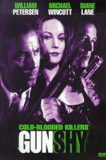 Watch Gunshy M4ufreemovies