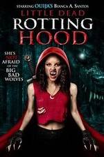 Watch Little Dead Rotting Hood M4ufreemovies