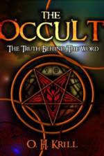 Watch The Occult The Truth Behind the Word M4ufreemovies