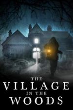 Watch The Village in the Woods M4ufreemovies