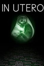 Watch In Utero M4ufreemovies