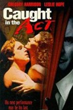 Watch Caught in the Act M4ufreemovies