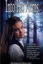 Watch Into His Arms M4ufreemovies