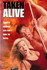 Watch Taken Alive M4ufreemovies