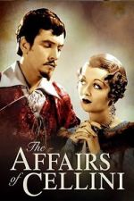 Watch The Affairs of Cellini M4ufreemovies