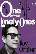 Watch Roy Orbison: One of the Lonely Ones M4ufreemovies
