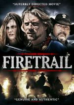 Watch Firetrail M4ufreemovies