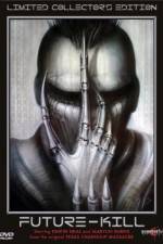 Watch Future-Kill M4ufreemovies
