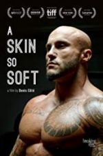 Watch A Skin So Soft M4ufreemovies