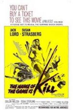 Watch The Name of the Game Is Kill! M4ufreemovies