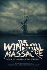 Watch The Windmill Massacre M4ufreemovies