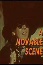 Watch A Movable Scene M4ufreemovies