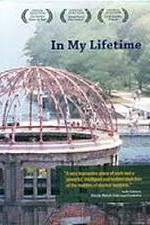 Watch In My Lifetime The Nuclear World Project M4ufreemovies