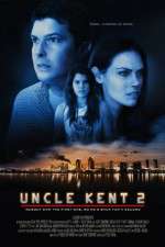 Watch Uncle Kent 2 M4ufreemovies