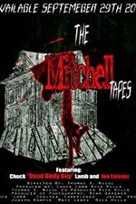 Watch The Mitchell Tapes M4ufreemovies