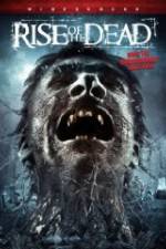 Watch Rise of the Dead M4ufreemovies