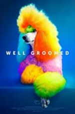 Watch Well Groomed M4ufreemovies