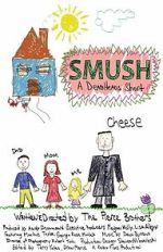 Watch Smush! A DeadHeads Short (Short 2012) M4ufreemovies