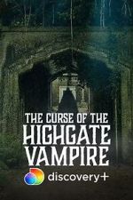 Watch The Curse of the Highgate Vampire M4ufreemovies