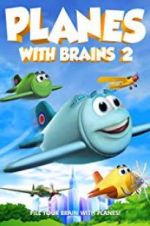 Watch Planes with Brains 2 M4ufreemovies