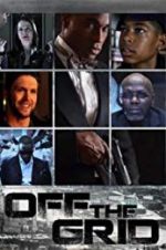 Watch Off the Grid M4ufreemovies