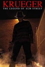 Watch Krueger: The Legend of Elm Street M4ufreemovies