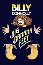 Watch Billy Connolly: Big Banana Feet (TV Special 1977) M4ufreemovies