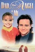 Watch Dad, the Angel & Me M4ufreemovies