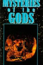 Watch Mysteries of the Gods M4ufreemovies