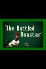 Watch The Rattled Rooster (Short 1948) M4ufreemovies