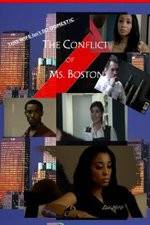 Watch The Conflict of Ms Boston M4ufreemovies