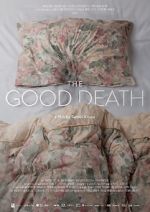 Watch The Good Death M4ufreemovies