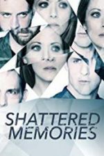Watch Shattered Memories M4ufreemovies