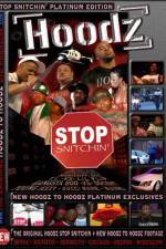 Watch Hoodz DVD Stop Snitchin M4ufreemovies